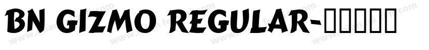 BN Gizmo Regular字体转换